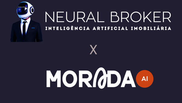 Neural Broker x Morada AI: Por Que o Neural Broker é a Escolha Mais Vantajosa